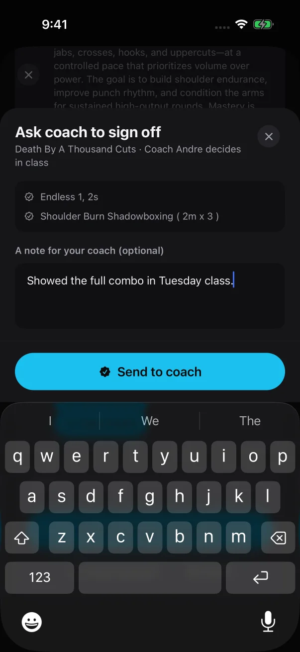 A short note tells your coach when you showed the skill.