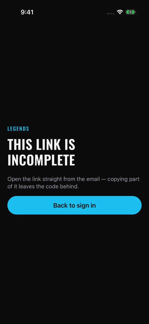 If the link arrives without its code, the app asks you to open it straight from the email.